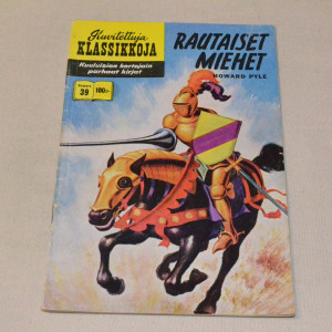 Kuvitettuja klassikkoja 39 Rautaiset miehet